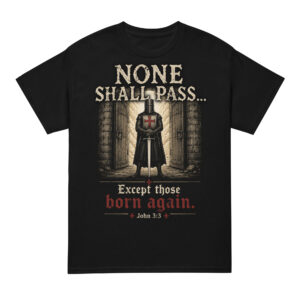None Shall Pass "Knight" T-Shirt