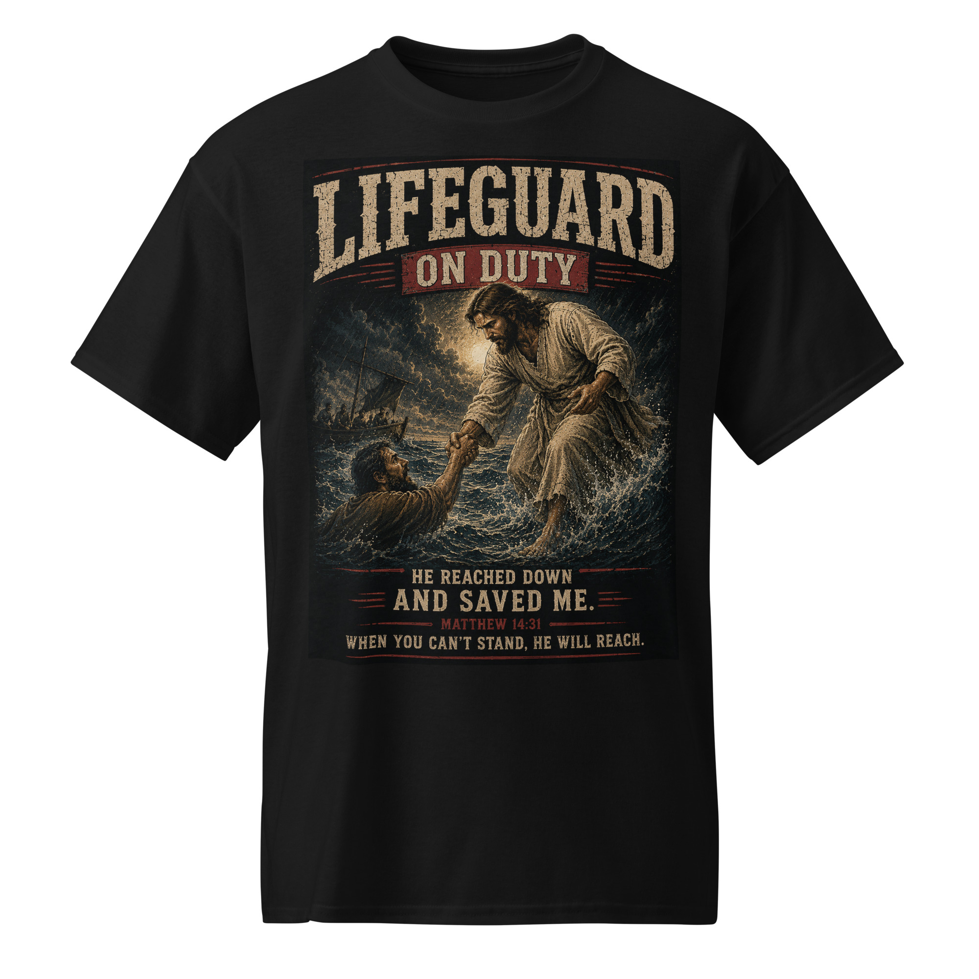 "Lifeguard on Duty" and Matthew 14:31 T-Shirt